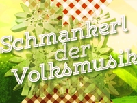 Schmankerl der Volksmusik